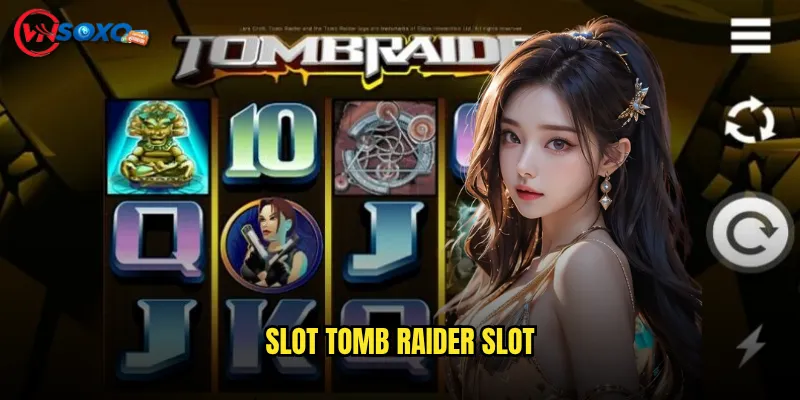 Slot Tomb Raider Slot