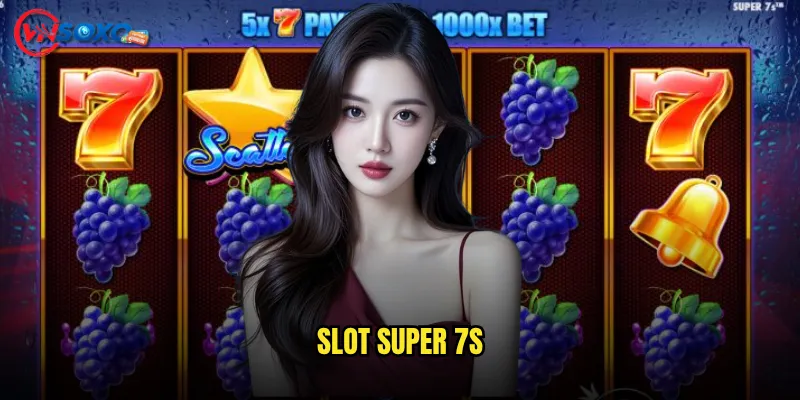 Slot Super 7s